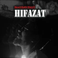 Hifazat - Single by Ziggyzaek Raazz album reviews, ratings, credits