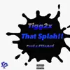 That Splah!! - Single album lyrics, reviews, download