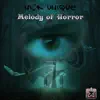 Melody of Horror - EP album lyrics, reviews, download