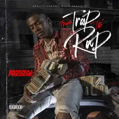 From Trap To Rap by Bankroll Freddie album reviews, ratings, credits