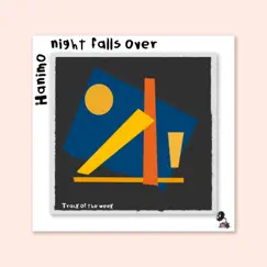 Night Falls Over - Single by Hanimo album reviews, ratings, credits