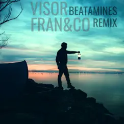 Visor (Beatamines Remix) - Single by Fran&co album reviews, ratings, credits