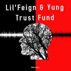 General Admission - EP by Lil’Feign & Yung Trust Fund album reviews, ratings, credits