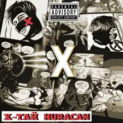 Huracan - Single by Х-Тай album reviews, ratings, credits