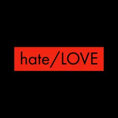 Hate/Love Song Lyrics