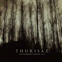 The Lockdown Sessions, Pt. 2 - Single by Thurisaz album reviews, ratings, credits