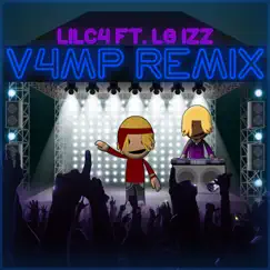 V4MP (Remix) [feat. LG Izz] Song Lyrics