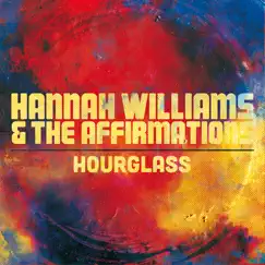 Hourglass - Single by Hannah Williams & The Affirmations album reviews, ratings, credits