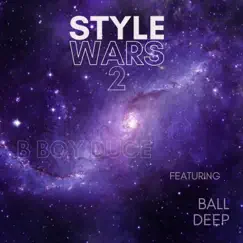 Style Wars 2 (feat. Darc From Na Parc, Big Kev & B12) - Single by B Boy Duce album reviews, ratings, credits