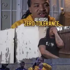 Zero Tolerance - Single by AB Hogish album reviews, ratings, credits