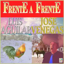 Frente A Frente by Luis Aguilar & Jose Venegas album reviews, ratings, credits