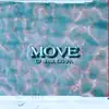 Move (feat. Chapa) - Single album lyrics, reviews, download
