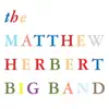 The Process, The Parts, The Many and the Few (feat. Matthew Herbert) album lyrics, reviews, download