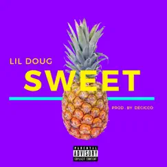 Sweet - Single by Lil Doug album reviews, ratings, credits