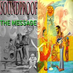 The Message - Single by Soundproof album reviews, ratings, credits