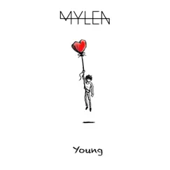 Young - Single by Mylen album reviews, ratings, credits