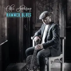 Hammer Blues by Chris Andersen album reviews, ratings, credits