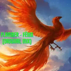 Fênix - Single by Flamber album reviews, ratings, credits