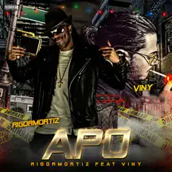 Apo (feat. Viny) - Single by Rigormortiz album reviews, ratings, credits