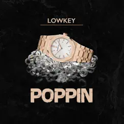 Poppin' - Single by Lowkey718 album reviews, ratings, credits