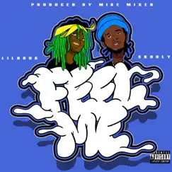 Feel Me (feat. Skooly) - Single by Lil Doug album reviews, ratings, credits