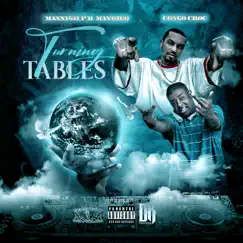 Turning Tables (feat. Congo Croc) - Single by Mannish PB Mandigo album reviews, ratings, credits