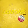 Lemons (Remix) [feat. Megan J. Nash] - Single album lyrics, reviews, download