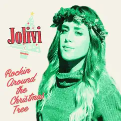 Rockin Around the Christmas Tree - Single by JoLivi album reviews, ratings, credits