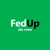 Fed Up - Single album lyrics, reviews, download