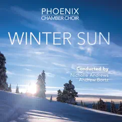 Winter Sun by Phoenix Chamber Choir album reviews, ratings, credits