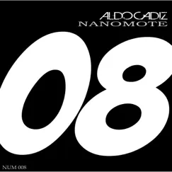 Nanomote - Single by Aldo Cadiz album reviews, ratings, credits