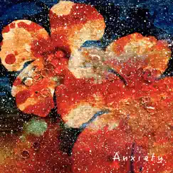Anxiety [feat.オオシマトモヒロ] - Single by Ochi album reviews, ratings, credits