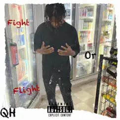Fight Or Flight - Single by Q Hunnit album reviews, ratings, credits
