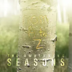 Seasons: The Awakening by From A to Z album reviews, ratings, credits