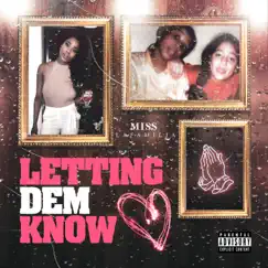 Letting Dem Know - Single by Miss Lafamilia album reviews, ratings, credits
