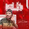 Deceit - Èrho. - Single album lyrics, reviews, download