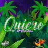 Quiero - Single album lyrics, reviews, download