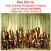 Ben Bernie and His Hotel Roosevelt Orchestra (1920’s Dance Jazz Band) [Recorded 1931] [Encore 5] album lyrics, reviews, download