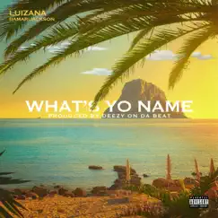 What's Yo Name Radio (feat. Damar Jackson) Song Lyrics