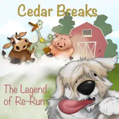 The Legend of Re-Run - Single by Cedar Breaks album reviews, ratings, credits