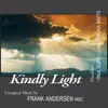 Kindly Light album lyrics, reviews, download