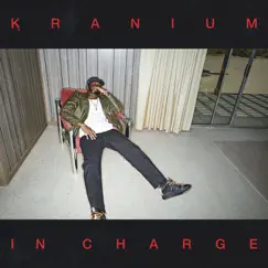 In Charge - Single by Kranium album reviews, ratings, credits