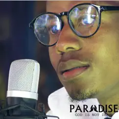 God Is Not Dead by Paradise album reviews, ratings, credits
