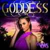 Goddess (Radio Edit) - Single album lyrics, reviews, download
