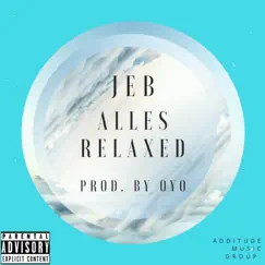 Alles Relaxed - Single by JEB album reviews, ratings, credits