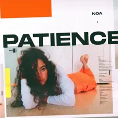 Patience - Single by NOA album reviews, ratings, credits