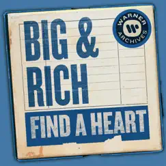 Find a Heart - Single by Big & Rich album reviews, ratings, credits
