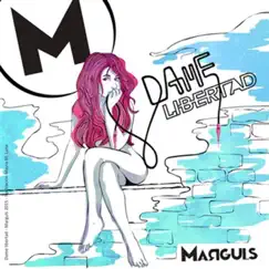 Dame Libertad - EP by Marguls album reviews, ratings, credits
