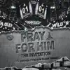 Pray for Him (feat. The Black Squad) - Single album lyrics, reviews, download