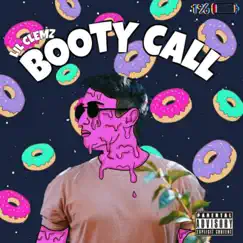 Booty Call - Single by Lil Clemz album reviews, ratings, credits